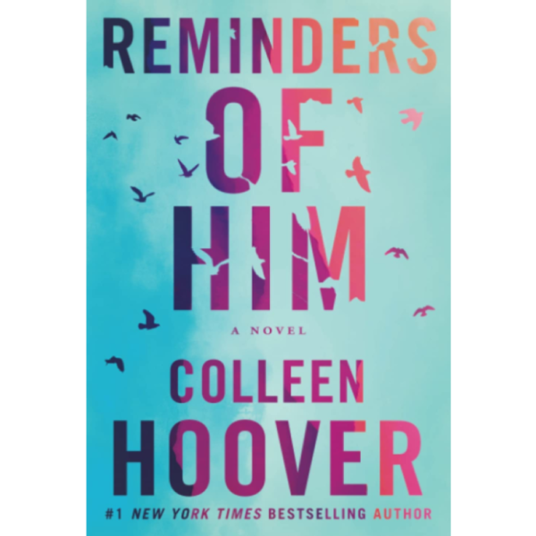 REMINDER OF HIM BY COLLEEN HOOVER