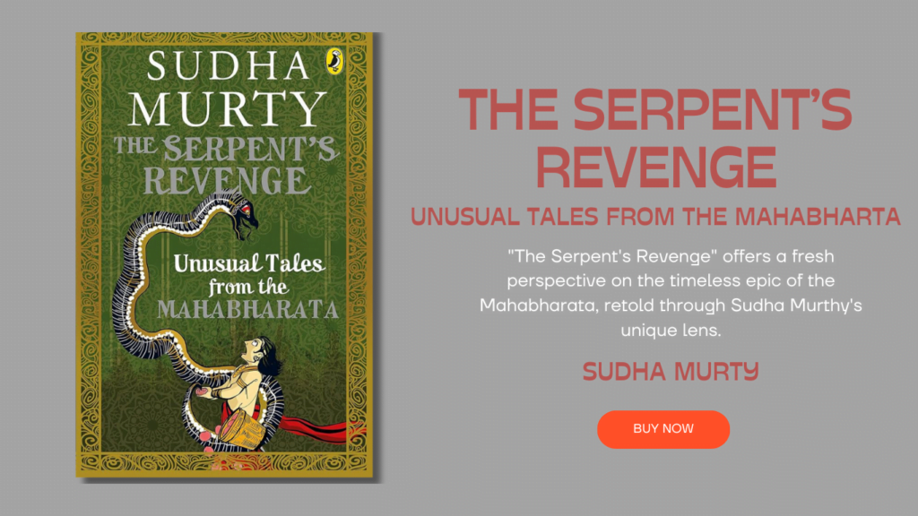 9. The Serpent's Revenge: Unusual Tales from the Mahabharata -Sudha Murthy ​