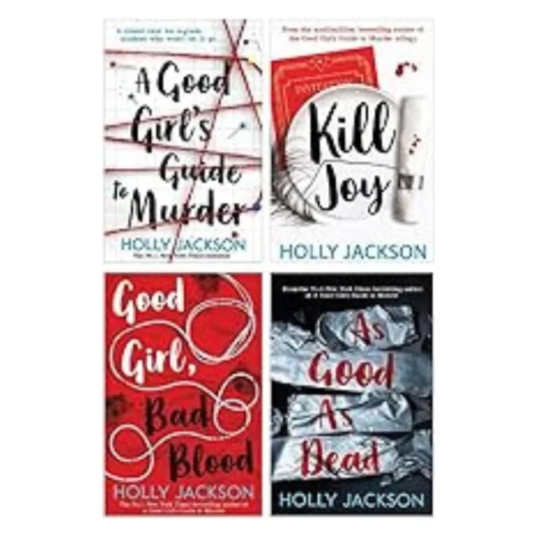 Holly jackson 4 book Good Girl Bad Blood, A Good Girl's Guide to Murder, As good as dead, Kill Joyc