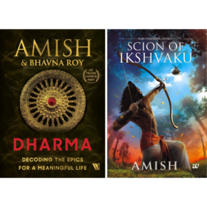 Dharma By Amish & Bhavna Roy And Scion Of Ikshvaku By Amish