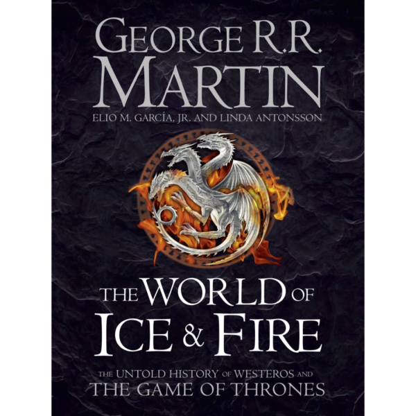 The World of Ice & Fire