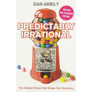 Predictably Irrational by Dan Ariely