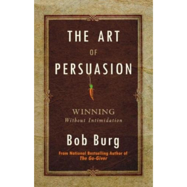 Th Art of Persuasion